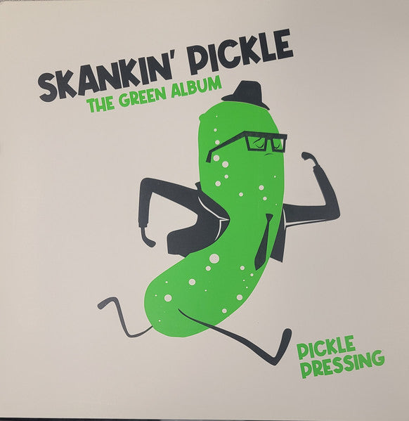 SKANKIN' PICKLE "Green Album" 12" BLACK VINYL