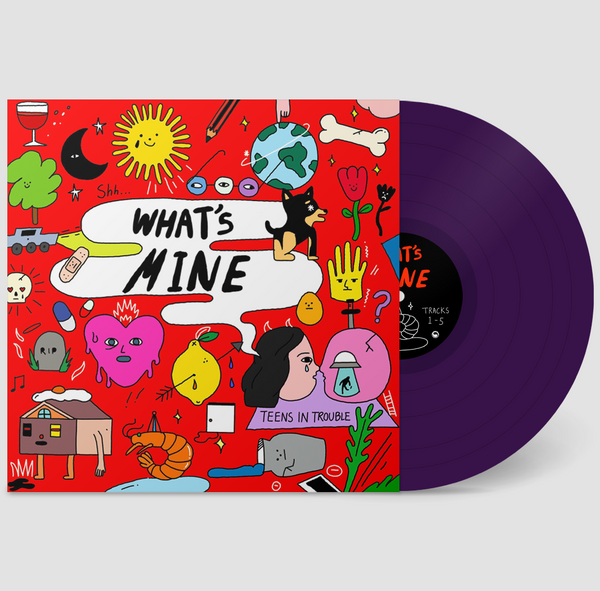 TEENS IN TROUBLE "What's Mine" LP 12" VINYL