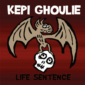 KEPI "Life Sentence" CD