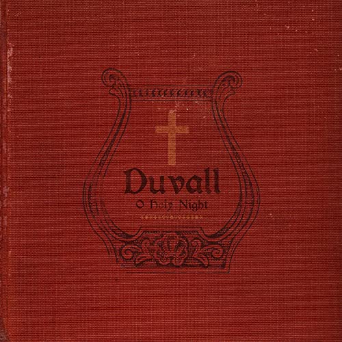 DUVALL "O Holy Night"