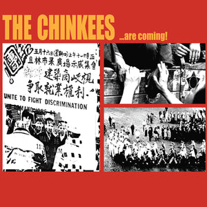 THE CHINKEES - Are Coming 12"