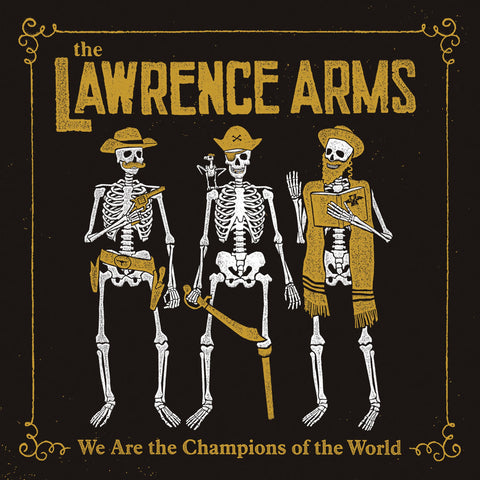 LAWRENCE ARMS "We Are The Champions Of The World: The Best Of" DOUBLE LP