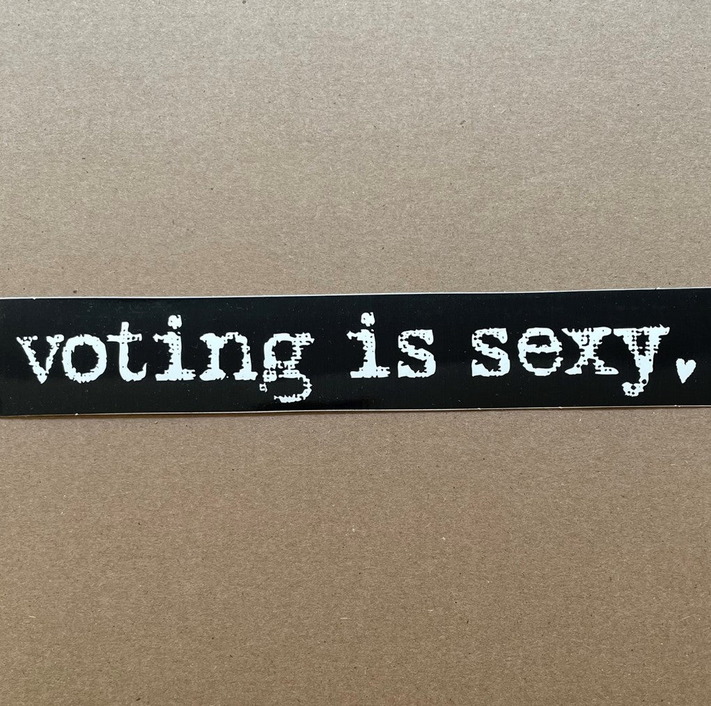 VOTING IS SEXY sticker