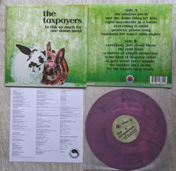 PRE ORDER!!! THE TAXPAYERS - "To Risk So Much For One Damn Meal" 12" VINYL