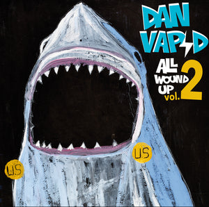 DAN VAPID "All Wound Up Vol. 2" CD DAN VAPID "All Wound Up Vol. 2" CD