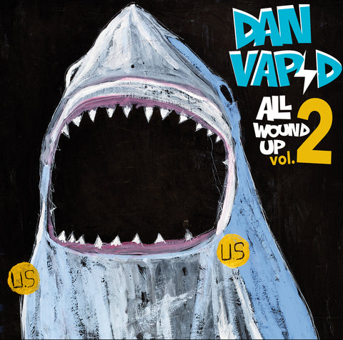 DAN VAPID "All Wound Up Vol. 2" CD