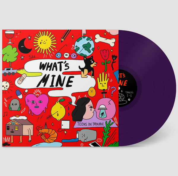 TEENS IN TROUBLE "What's Mine" LP 12"