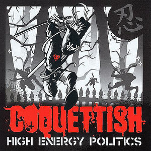 COQUETTISH - "High Energy Politics"