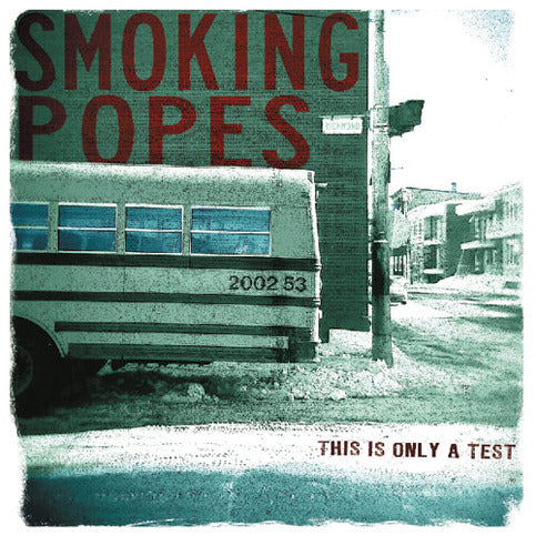 SMOKING POPES "This Is Only A Test" LP