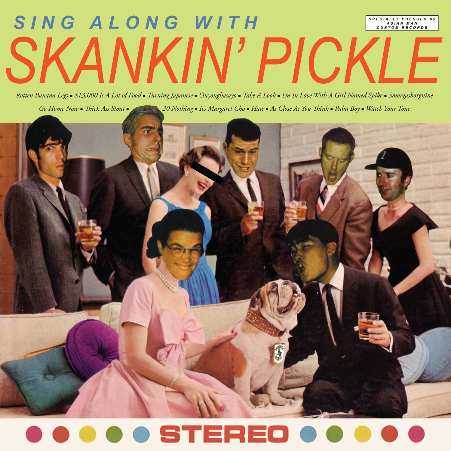 SKANKIN' PICKLE – ASIAN MAN RECORDS