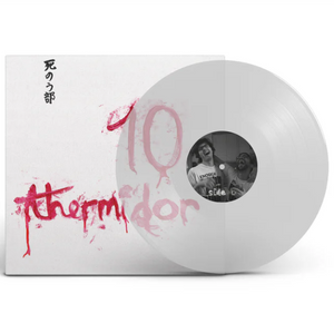 SHINOBU - "10 Thermidor" 12" CLEAR VINYL