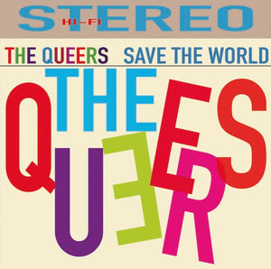 THE QUEERS "Save The World" 12"